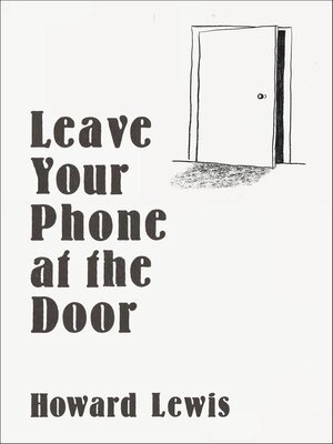 cover image of Leave Your Phone at the Door